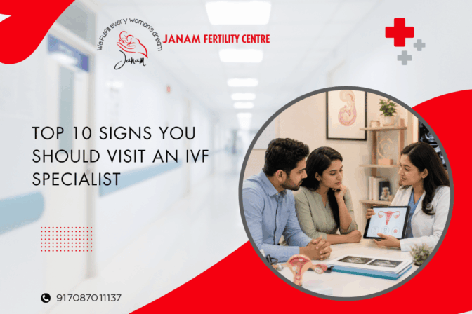 Top 10 Signs You Should Visit an IVF Specialist